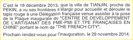 C&rsquo;est le 18 d&eacute;cembre 2013, que la ville de TIANJIN, proche de P